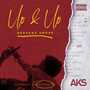 Up & Up (Heavens Above) (Single)