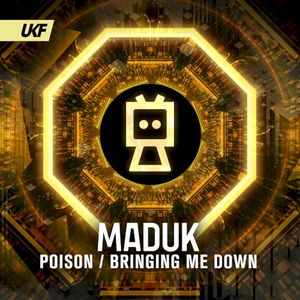 Poison / Bringing Me Down (Single)