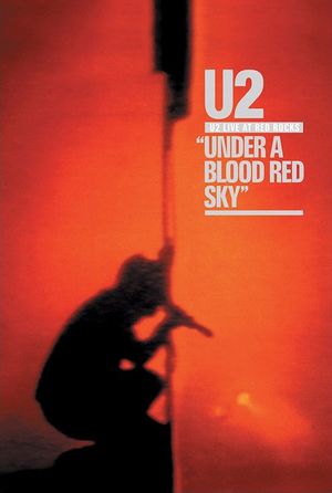 U2 Under a Blood Red Sky - Live at Red Rocks
