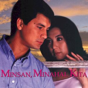 Minsan, Minahal Kita (OST)