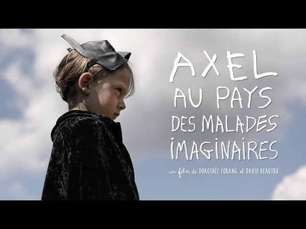 Axel au pays des malades imaginaires