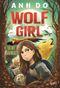 La Vie sauvage - Wolf Girl, tome 1