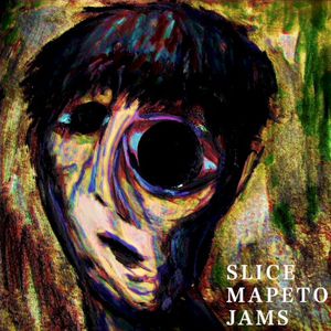 SLICE MAPETO JAMS (EP)