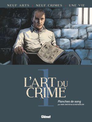 Planches de sang - L'Art du crime, tome 1