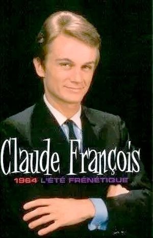 Claude François 1964 - L'été frénétique