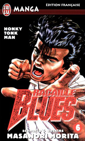 Honky Tonk Man - Racaille Blues, tome 6