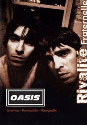 Oasis : Rivalité fraternelle