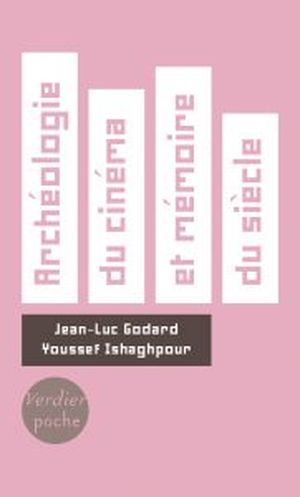 Archéologie du cinéma et mémoire du siècle