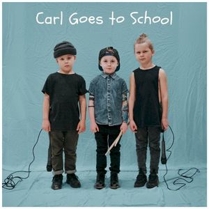 Carl Goes to School (Single)