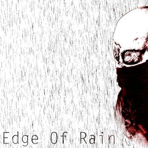 Edge of Rain (Single)