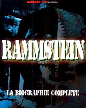 Rammstein : La Biographie complète