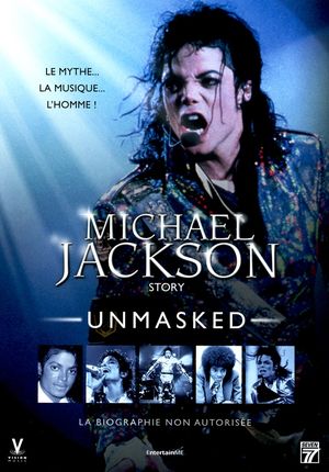Michael Jackson Story Unmasked - La biographie non autorisée
