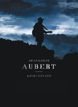 Jean-Louis Aubert : Live = Vivant