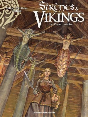 La Vague invisible - Sirènes & Vikings, tome 4