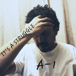It's a Struggle (Single)