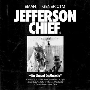 Jefferson Chief: Un cheval québécois (EP)