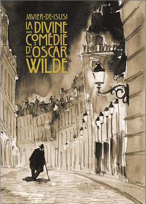 La Divine Comédie d'Oscar Wilde