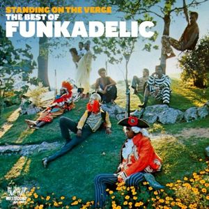 Standing on the Verge: The Best of Funkadelic