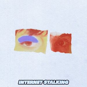 Internet Stalking (Single)