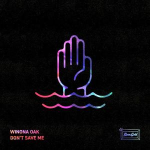 Don’t Save Me (Single)