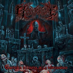 GROTESCA DOCTRINA DE LA PERVERSIDAD (Grotesque Doctrine of Perversity)