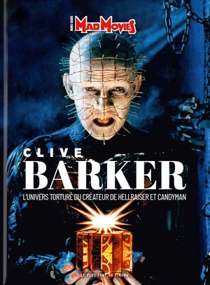 Mad Movies : Clive Barker