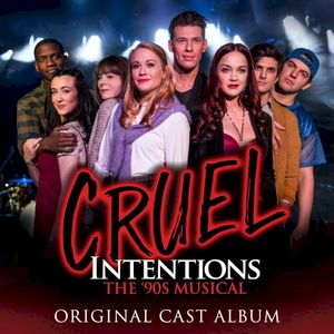 Cruel Intentions: The ’90s Musical (OST)