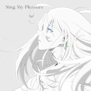 Sing My Pleasure (Single)