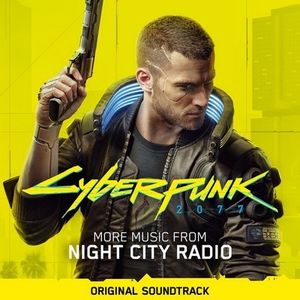 Cyberpunk 2077: More Music from Night City Radio (OST)