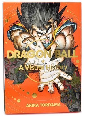 Dragon Ball: A Visual Histoy