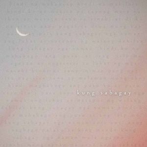 Kung Sabagay (Single)