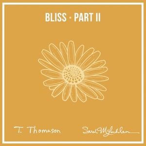 Bliss, Pt. 2 (Single)