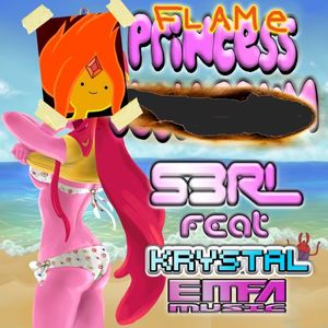 Flame Princess (DJ Edit)