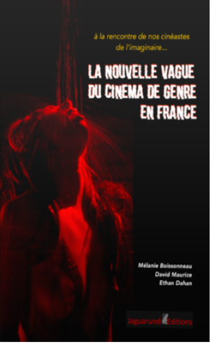La Nouvelle Vague du cinéma de genre en France
