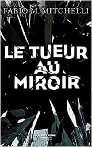 Le Tueur au miroir