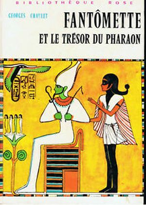 Fantômette et le Trésor du pharaon