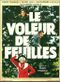 Le voleur de feuilles