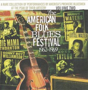 The American Folk Blues Festival 1962-1969, Volume Two