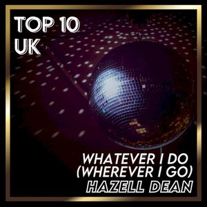 Whatever I Do (Wherever I Go) (Single)