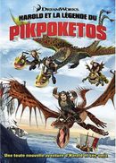 Affiche Dragons : Harold et la Légende du Pikpoketos