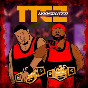 TTC2 Undisputed (EP)