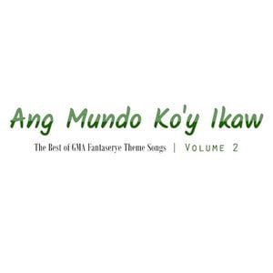 Ang Mundo Ko’y Ikaw, Vol. 2