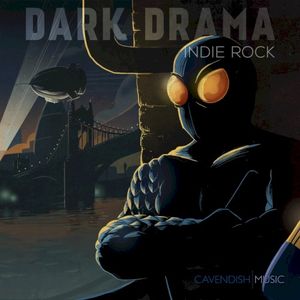 Dark Drama: Indie Rock