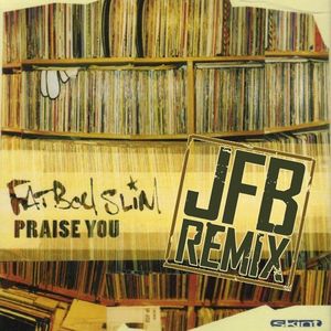 Praise You (JFB remix)