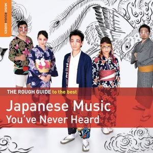 The Rough Guide to the Best Japanese Music You’ve Never Heard