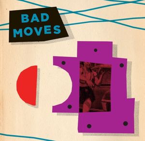 Bad Moves (EP)