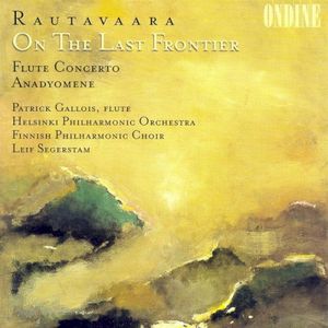 On the Last Frontier / Flute Concerto / Anadyomene