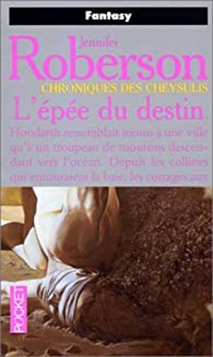 L'Épée du destin - Chroniques des Cheysulis, tome 3