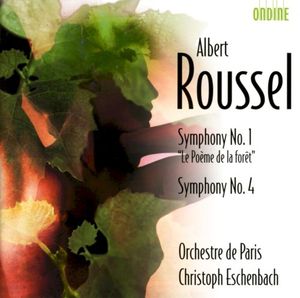Symphony no. 1 "Le Poème de la forêt" / Symphony no. 4