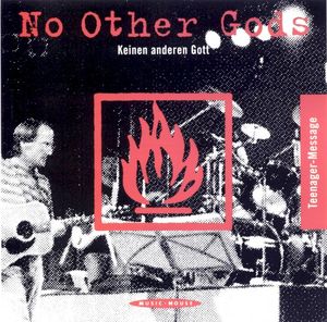 No Other Gods - Teenager-Message (Live)